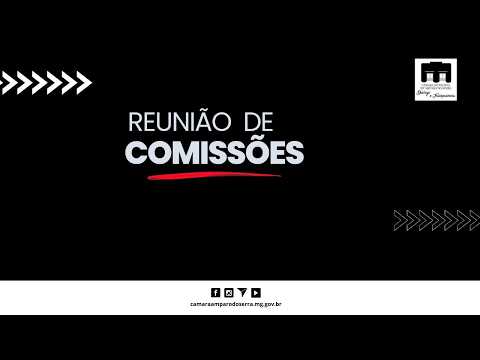 11ª Reunião de Comissões -10:30 h - 11/09/2026 - Câmara Municipal de Amparo do Serra MG.