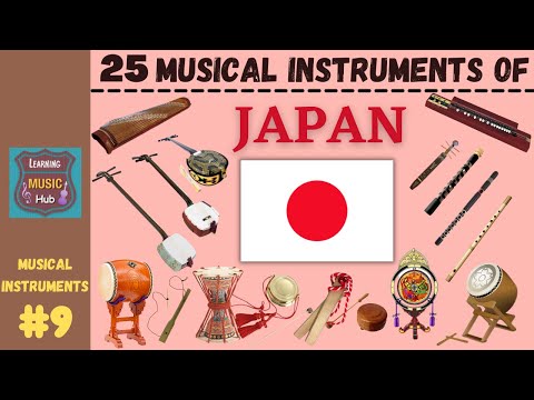 25 MUSICAL INSTRUMENTS OF JAPAN | LESSON #9 | LEARNING MUSIC HUB | MUSICAL INSTRUMENTS