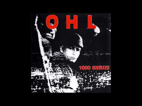 OHL - 1000 Kreuze [Full Album]