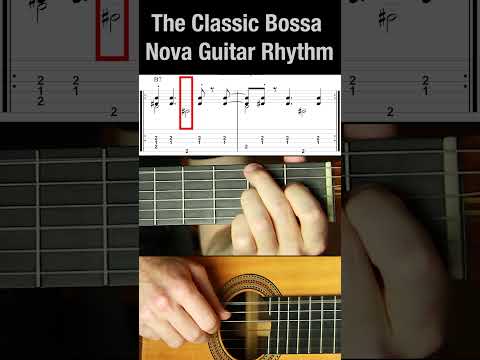 Classic Bossa Nova Rhythm Pattern (on B7 with notation & tab)