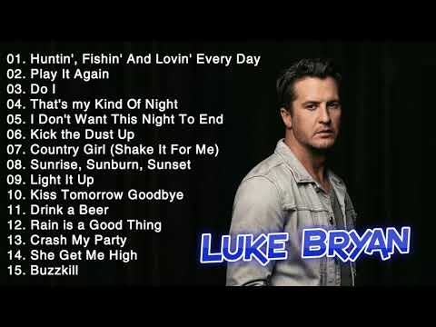 Luke Bryan Greatest Hits Full Album – Luke Bryan Best Songs 2020