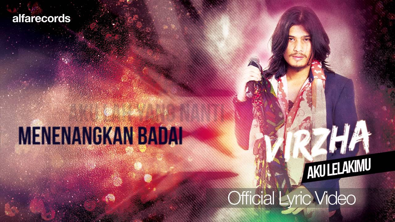 Aku Lelakimu - Virzha (Official Lyric Video)