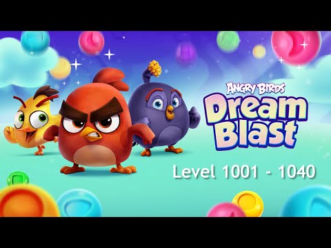 Angry Birds Dream Blast - Day 34 (Level 1001 - 1040)