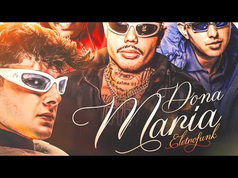 Dona Maria Eletrofunk - Dj Andreoli,Douth!,Mc Fiote,Mc Lan