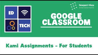 Google Classroom: Kami Assignments