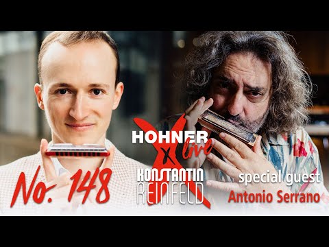 Hohner Live x Konstantin Reinfeld feat. Antonio Serrano | No. 147