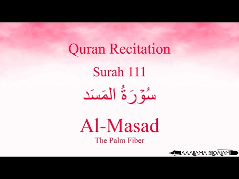 Quran Recitation 111 Surah Al-Masad by Asma Huda with Arabic Text, Translation and Transliteration