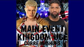 Cody Rhodes & Jey Uso Mashup  Main Event Kingd