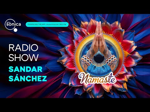 Sandar Sánchez - NAMASTE radio show presented by Karlos Sense - 8 JUL 2025