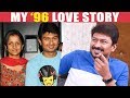 I Revealed My Love Story To My Appa Due To 96 Film Udhayanidhi Kanne Kalaimaane
