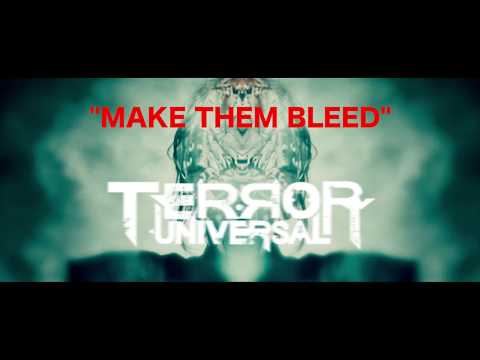 TERROR UNIVERSAL - Make Them Bleed [official audio]