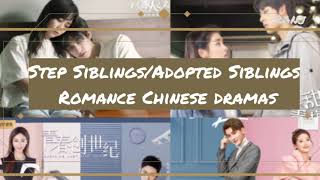 Step Siblings👫/ Adopted Siblings💑 Romance Chinese Dramas...