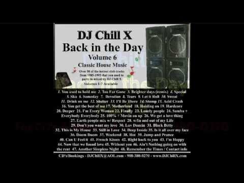Top Classic House Music Mix 90s - Back in the Day Part 6 - DJ Chill X
