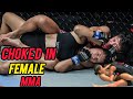 SHE CHOKED HER OUT INSANE FEMALE MMA SUBMISSIONS