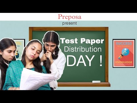 Test Paper Distribution Day ! |PREPOSA |