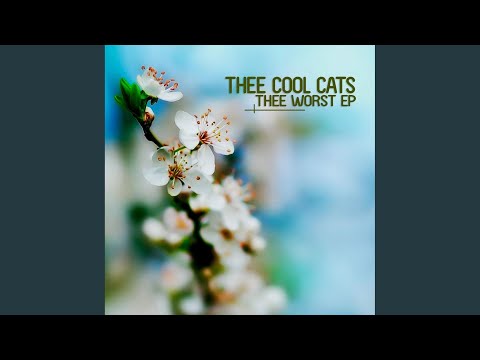 Thee Worst (Short Edit)