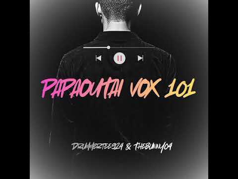 DrummeRTee924 - Papaoutai Vox 101 (Amapiano Version)