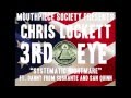 Chris Lockett ft Danny from Sobrante and San Quinn - "Systematic Nightmare" [3rd Eye]