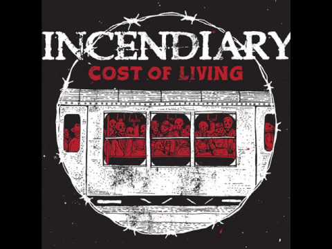 INCENDIARY - Cost Of Living 2013 [FULL ALBUM]