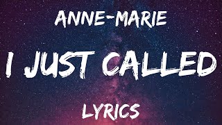 I Just Called - NEIKED, Anne Marie & Latto (lyrics)