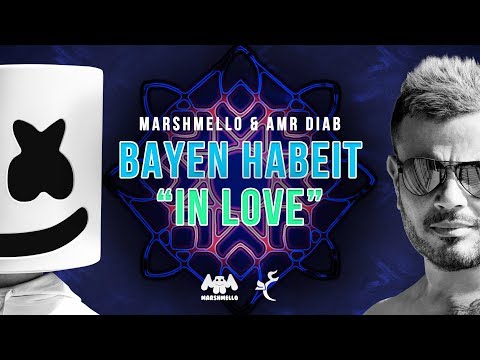 Marshmello & Amr Diab - Bayen Habeit "In Love" (Lyric Video) | عمرو دياب Marshmello - باين حبيت