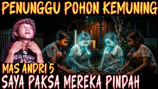 Download lagu MAS ANDRI 5 : TERPAKSA PINDAHKAN RUMAH MAHLUK GAIB AKIBAT SERING BERMAIN BERSAMA ANAK MANUSIA 😱😱 mp3