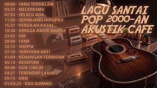 Download lagu Lagu Pop Indonesia 2000an | Teman Ngopi Sore Penuh Nostalgia mp3