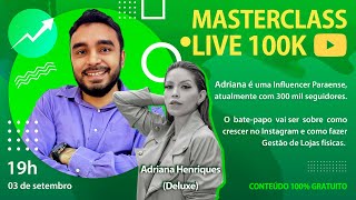 Aula de Marketing com a Influencer e Empresária Adriana Deluxe. Com mais de 250 mil seguidores