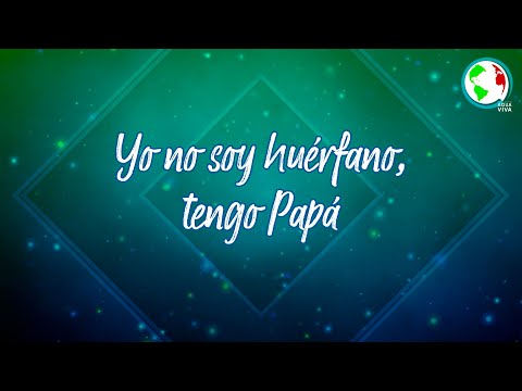Tengo Papá (letra) - Lenny Salcedo (letras ICAV)