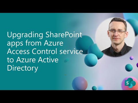 Upgrading SharePoint apps from Azure Access Control service to Azure Active Directory