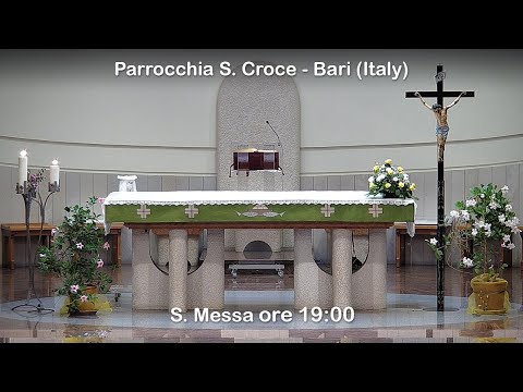 S. Messa - 6/10/2022 ore 19:00 - Parrocchia Santa Croce - Bari