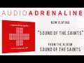 Audio Adrenaline - Sound of the Saints 