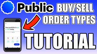 How To Buy + Sell Stocks On Public | Public Order Types Explained
