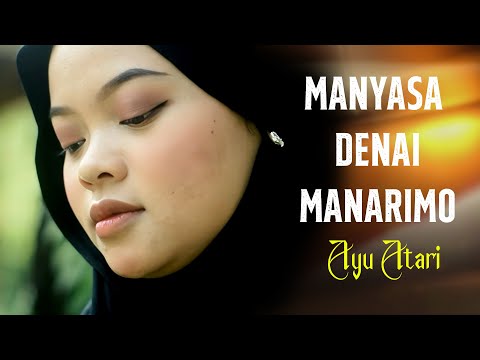 Ayu Atari - Manyasa Denai Manarimo (Official Music Video)