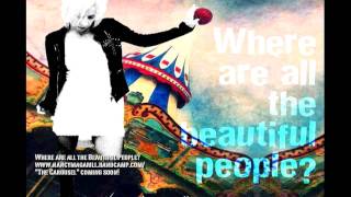 Where are all the Beautiful People?