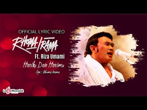 Rhoma Irama Ft Riza Umami - Hatiku Dan Hatimu (Official Lyric Video)