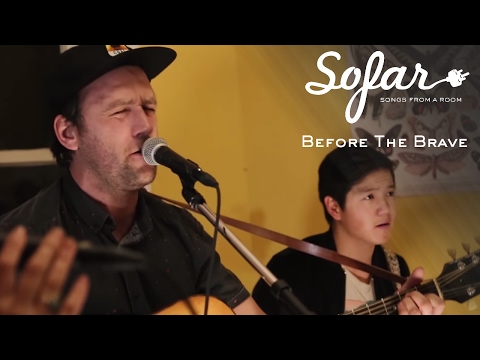 Before The Brave - Better Country | Sofar San Francisco