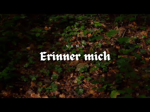 N E M A - Erinner mich (Musikvideo)