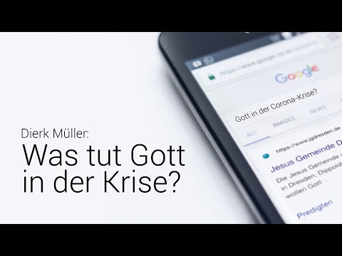 Was tut Gott in der Krise? Teil 1 | Dierk Müller | Predigt | Jesus Gemeinde