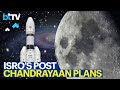 Future Missions Of ISRO What Next For ISRO After Chandrayaan 3 Mission