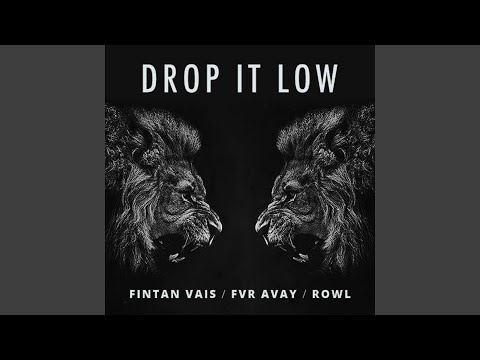 Drop It Low
