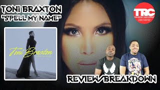 Toni Braxton &quot;Spell My Name&quot; Album Review *Honest Review*