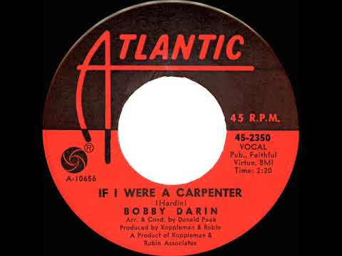 1966 HITS ARCHIVE: If I Were A Carpenter - Bobby Darin (mono 45)