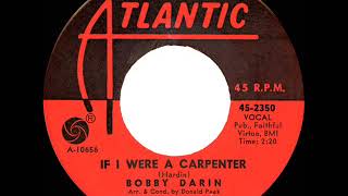 1966 HITS ARCHIVE: If I Were A Carpenter - Bobby Darin (mono 45)