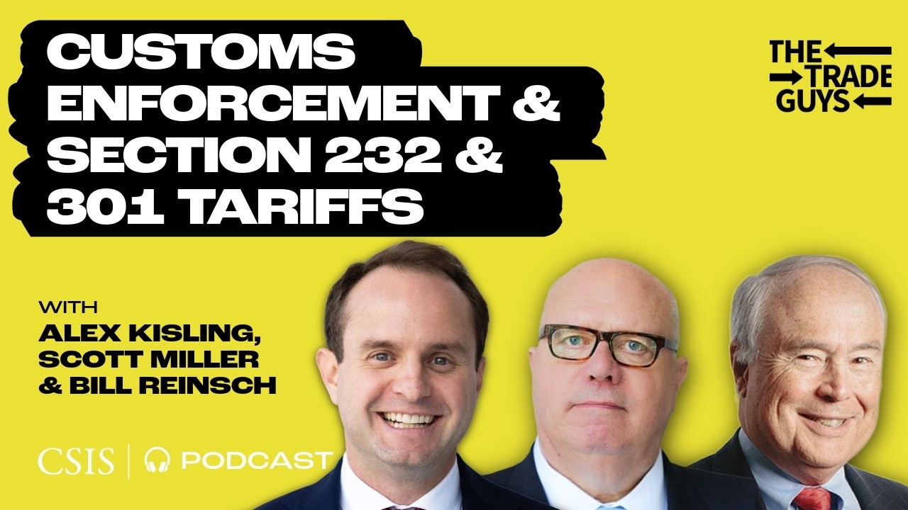 Customs Enforcement and Section 232 and 301 Tariffs
