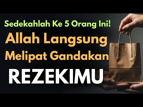 🔥Rezekimu Seret? Coba Sedekah ke 5 Orang Ini Sekarang Juga,Jangan Kaget Jika Rizkimu Mengalir Deras🔥