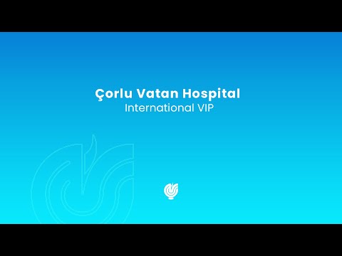 Çorlu Vatan Hospital International VIP