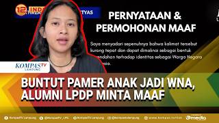 Download lagu Alumni LPDP Minta Maaf Usai Video Viral Pamer Anak Jadi WNA Tuai Kecaman Publik mp3