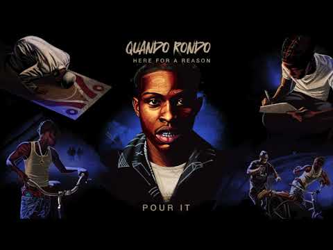 Quando Rondo -  Pour It [Official Audio]