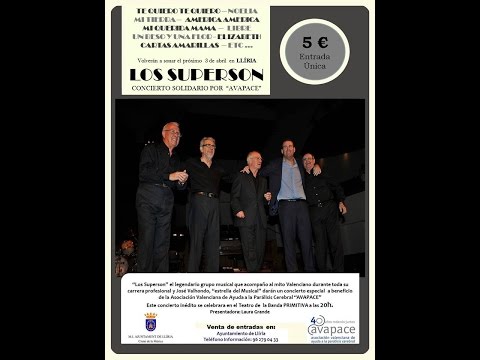 Los Superson De Nino Bravo Lliria 3 Abril 2016 (1ºParte)